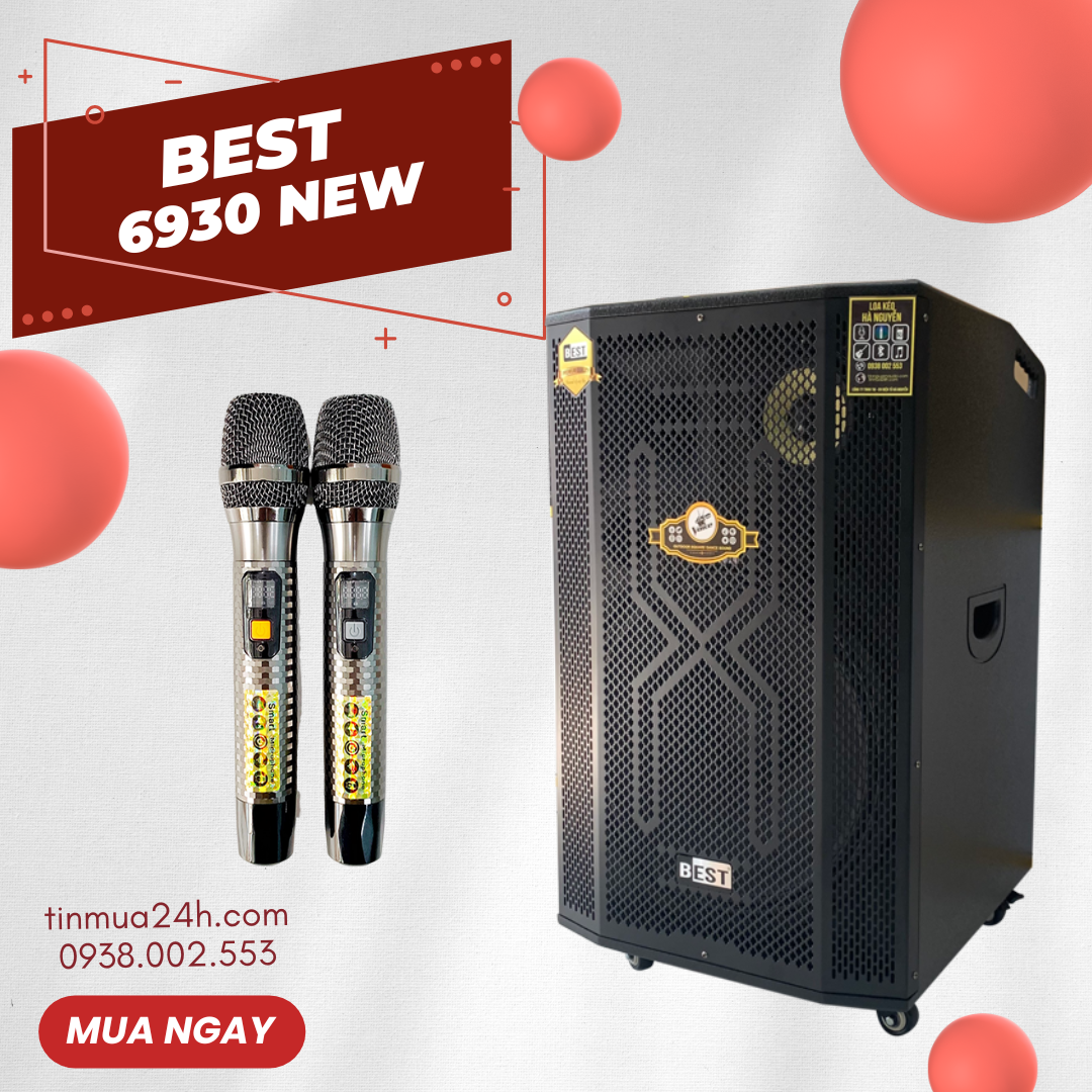 Loa Kéo 5 Tấc Best 6930 New Mới Nhất 2023